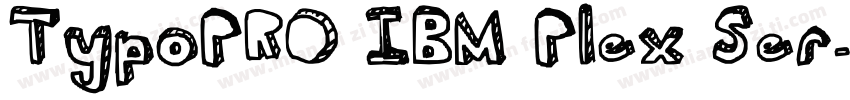 TypoPRO IBM Plex Ser字体转换